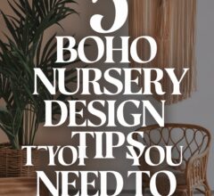 Boho Nursery Design Tips