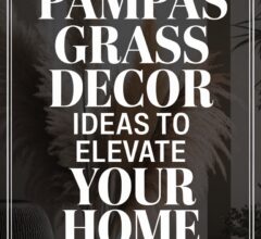Pampas Grass Styling Ideas