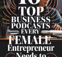 Best Business Podcasts for Female Entrepreneurs