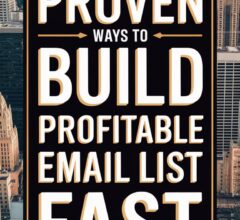 How to Build an Email List That Prints Money