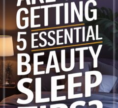 How to Upgrade Your Beauty Sleep Routine