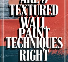 Textured Wall Paint Techniques