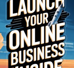 The Ultimate Guide to Starting a Business Online
